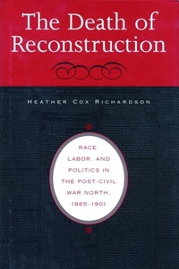 Enlarge image Cover: Death of Reconstruction - Harvard University Press