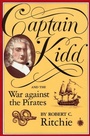 Cover: Captain Kidd and the War against the Pirates - Harvard University Press