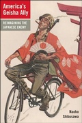 Cover: America's Geisha Ally - Harvard University Press