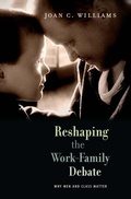 Cover: Reshaping the Work-Family Debate - Harvard University Press