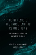 Cover: Genesis of Technoscientific Revolutions - Harvard University Press