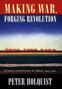 Enlarge image Cover: Making War, Forging Revolution - Harvard University Press