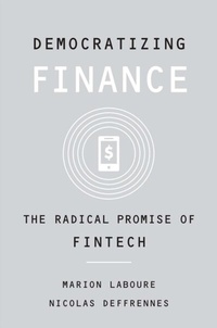 Abbildung von: Democratizing Finance - Harvard University Press