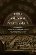 Cover: Every Citizen a Statesman - Harvard University Press