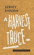 Cover: Harvest Truce - Harvard University Press