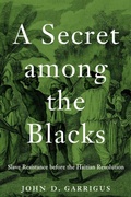Cover: Secret among the Blacks - Harvard University Press