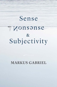 Abbildung von: Sense, Nonsense, and Subjectivity - Harvard University Press