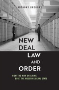 Cover: New Deal Law and Order - Harvard University Press