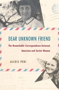Abbildung von: Dear Unknown Friend - Harvard University Press