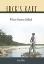 Cover: Huck's Raft - Harvard University Press