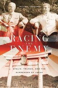 Cover: Racing the Enemy - Harvard University Press