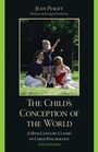 Cover: The Child's Conception of the World - Rowman & Littlefield Publishers