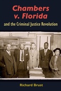 Abbildung von: Chambers v. Florida and the Criminal Justice Revolution - University Press of Florida