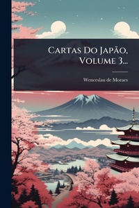Abbildung von: Cartas Do JapAGBPo, Volume 3... - Hutson Street Press