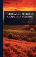 Cover: Storia Del Regno Di Carlo Iii Di Borbone - Hutson Street Press