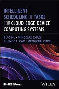 Abbildung von: Intelligent Scheduling of Tasks for Cloud-Edge-Device Computing Systems - Wiley-IEEE Press