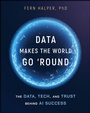 Cover: Data Makes the World Go 'Round - Wiley