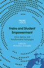 Cover: Freire and Student Empowerment - Bloomsbury Academic