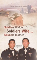 Cover: Soldiers Widow... Soldiers Wife... Soldiers Mother... - LIFERICH
