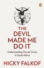 Cover: The Devil Made Me Do It - Penguin Books (South Africa)