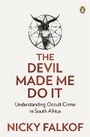 Cover: The Devil Made Me Do It - Penguin Books (South Africa)