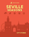 Cover: Rough Guides City Stories: Seville Seasons - Rough Guides