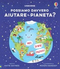 Cover: Possiamo davvero aiutare il pianeta? - Possiamo davvero aiutare... ?;Usborne