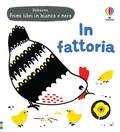 Cover: In fattoria - Primi libri in bianco e nero;Usborne