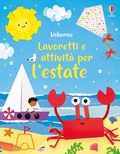 Cover: Lavoretti e attivit&agrave; per l'estate - Lavoretti e attivit&agrave;;Usborne