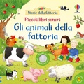 Cover: Gli animali della fattoria - Piccoli libri sonori;Usborne