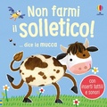 Cover: Non farmi il solletico! ...dice la mucca - Non farmi il solletico!;Usborne