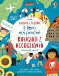 Cover: Rifugiati e accoglienza. Il libro dei perch&eacute; - Sollevo e scopro. I libri dei perch&eacute;;Usborne