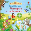 Cover: Passeggiata nella natura - Piccoli libri sonori;Usborne