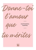 Cover: Donne-toi l'amour que tu m&eacute;rites - Le lotus et l'&eacute;l&eacute;phant