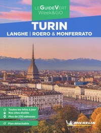 Abbildung von: Turin. Langhe, Roero e Monferrato - La guida verde week & go;Michelin Éditions
