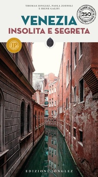 Abbildung von: Venezia insolita e segreta - Local guide by local people;Jonglez