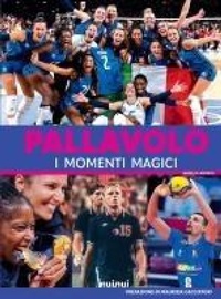 Abbildung von: Pallavolo. I momenti magici - Nuinui