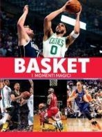 Abbildung von: Basket. I momenti magici - Nuinui