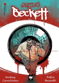 Abbildung von: Al cuore di Beckett. Le indagini del commissario Bertone. Graphic novel - Narrativa;Editions Mincione