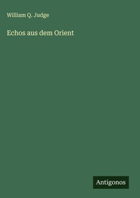 Enlarge image Cover: Echos aus dem Orient - Antigonos Verlag