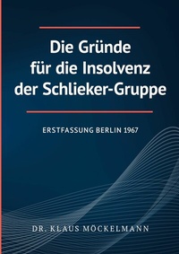 Abbildung von: Die Gründe für die Insolvenz der Schlieker-Gruppe - BoD - Books on Demand