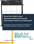 Bild: Power Pivot & DAX in Excel - Dynamische Datenauswertung f&uuml;r Datenanalysen, Reports und Dashboards - BoD - Books on Demand