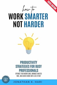 Abbildung von: How to Work Smarter, Not Harder: - epubli