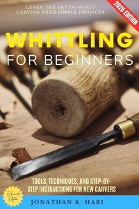 Abbildung von: Whittling for Beginners: - epubli