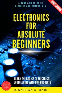 Abbildung von: Electronics for Absolute Beginners: - epubli