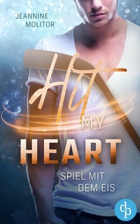 Enlarge image Cover: Hit my Heart - dp DIGITAL PUBLISHERS GmbH