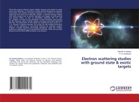Abbildung von: Electron scattering studies with ground state & exotic targets - LAP Lambert Academic Publishing