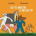 Cover: Sette mostri e un gatto - Libri per sognare;Kalandraka Italia