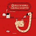 Cover: Quelli di sopra e quelli di sotto - Libri per sognare;Kalandraka Italia
