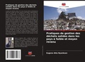 Cover: Pratiques de gestion des dechets solides dans les pays a faible et moyen revenu - Editions Notre Savoir